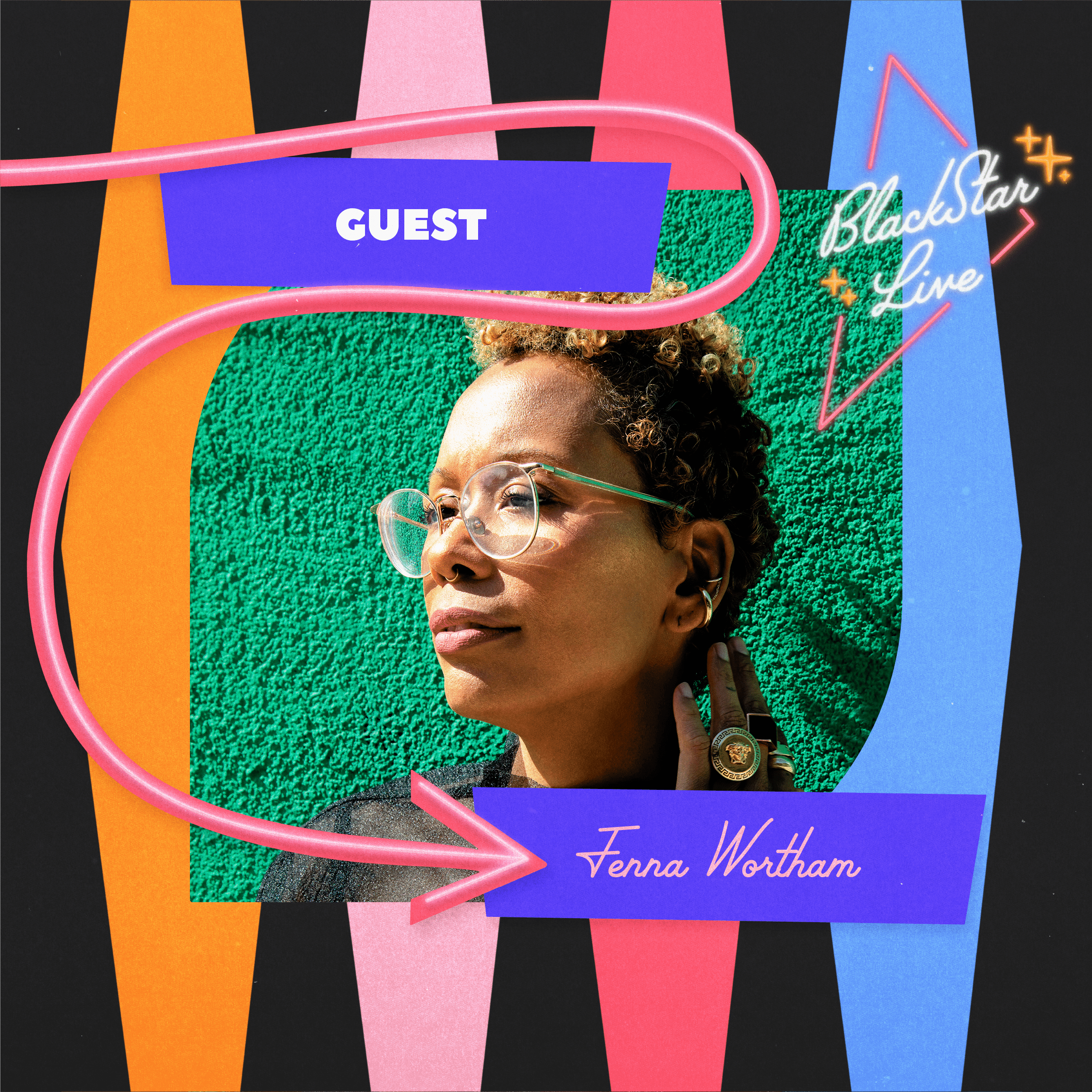 Jenna Wortham Guest on BlackStar Live! Features a photo of Wortham, wearing glasses and looking to the left, standing in front of a green wall.