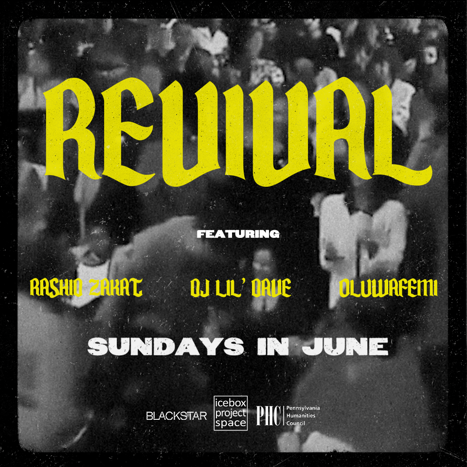 BlackStar Projects and The Fabric Workshop and Museum Present New Installation of Revival!